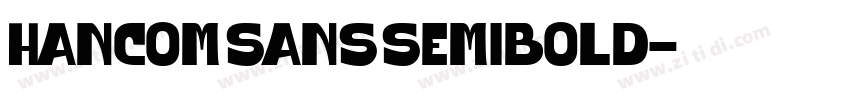 Hancom Sans SemiBold字体转换 Hancom Sans SemiBold字体转换